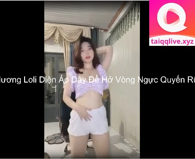 Hương Loli Diện Áo Dây Để Hở Vòng Ngực Quyến Rũ 2